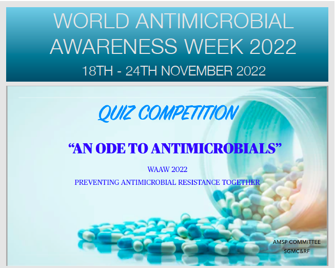 WORLD ANTIMICROBIAL AWARENESS WEEK 2022