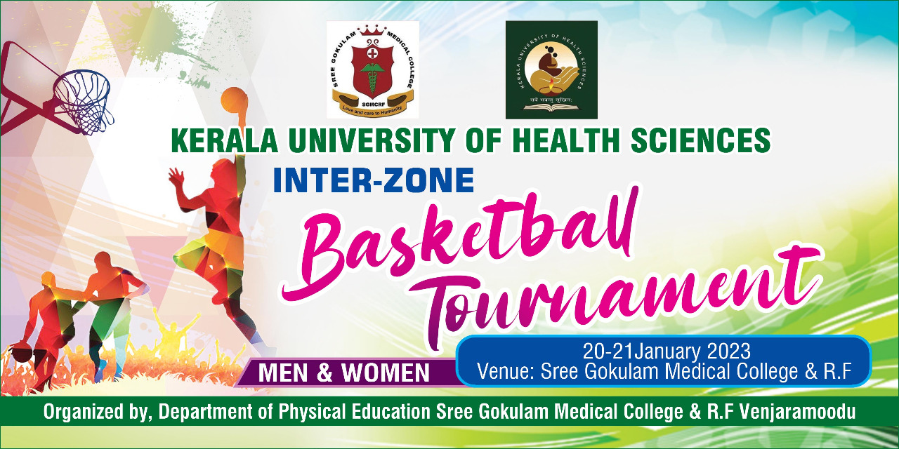Kerala University of Health Sciences Inter-Zone Basketball Tournament  20&21 Jan 2023